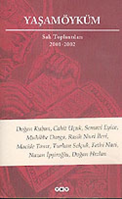 Yaşamöyküm / Salı Toplantıları 2001-2002 Yaşamöyküm / Salı Toplantıları 2001-2002