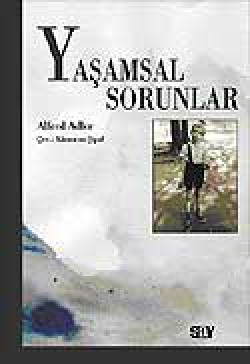 Yaşamsal Sorunlar Yaşamsal Sorunlar