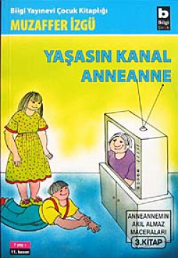 Yaşasın Kanal Anneannne Yaşasın Kanal Anneannne