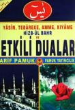 Yasin, Tebareke, Amme, Kıyame Hizb-ül Bahr ve Etkili Dualar (Yas-067/P13)