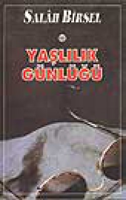 Yaşlılık Günlüğü Yaşlılık Günlüğü