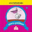 Yavru Pelikan