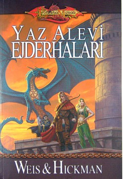 Yaz Alevi Ejderhaları / Ejderha Mızrağı Destan 4.kitap Yaz Alevi Ejderhaları / Ejderha Mızrağı Destan 4.k