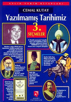 Yazılmamış Tarihimiz - Seçmeler -3 Yazılmamış Tarihimiz - Seçmeler -3