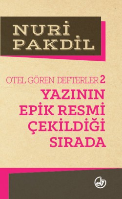 Yazının Epik Resmi Çekildiği Sırada 2/Otel Gören Defterler Yazının Epik Resmi Çekildiği Sırada 2/Otel Gören D