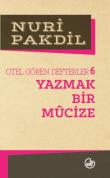 Yazmak Bir Mucize 6/Otel Gören Defterler