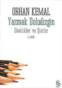 Yazmak Doludizgin Günlükler ve Şiirler Yazmak Doludizgin Günlükler ve Şiirler