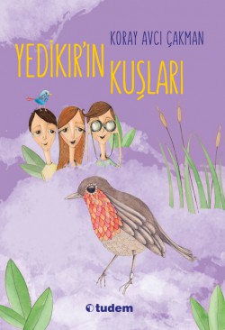 Yedikır'ın Kuşları Yedikır'ın Kuşları