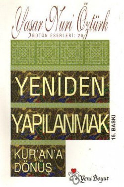 Yeniden Yapılanmak / Kur'an'a Dönüş Yeniden Yapılanmak / Kur'an'a Dönüş