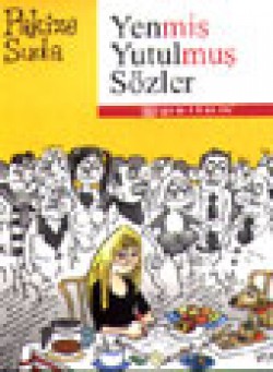 Yenmiş Yutulmuş Sözler Yenmiş Yutulmuş Sözler