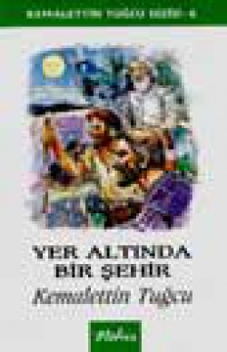Yer Altında Bir Şehir Yer Altında Bir Şehir