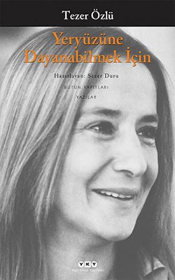 Yeryüzüne Dayanabilmek İçin Yeryüzüne Dayanabilmek İçin