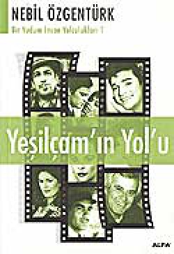 Yeşilçam'ın Yol'u Yeşilçam'ın Yol'u