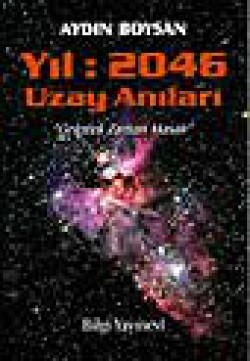 Yıl 2046 Uzay Anıları Yıl 2046 Uzay Anıları