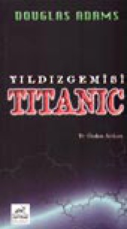 Yıldız Gemisi Titanic Yıldız Gemisi Titanic