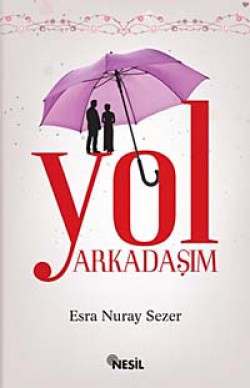 Yol Arkadaşım Yol Arkadaşım