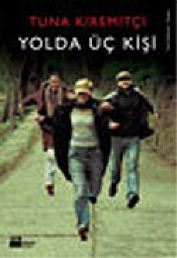 Yolda Üç Kişi Yolda Üç Kişi