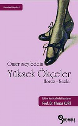 Yüksek Ökçeler / Horoz-Nezle Yüksek Ökçeler / Horoz-Nezle
