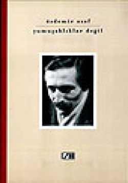 Yumuşaklıklar Değil Yumuşaklıklar Değil