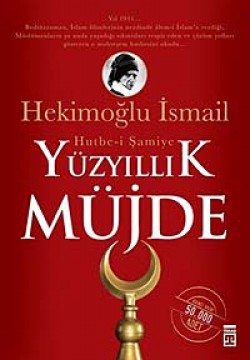 Yüzyıllık Müjde: Hutbe-i Şamiye cep boy Yüzyıllık Müjde: Hutbe-i Şamiye cep boy