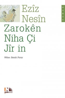 Zaroken Niha Çi Jir in (Kürtçe Şimdiki Çocuklar Ha