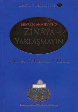 Zinaya Yaklaşmayın / Resail-i Ahmediyye 55 Zinaya Yaklaşmayın / Resail-i Ahmediyye 55