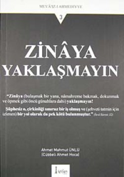 Zinaya Yaklaşmayın Zinaya Yaklaşmayın