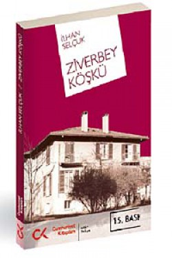 Ziverbey Köşkü Ziverbey Köşkü