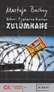 Zulümhane Silivri Toplama Kampı