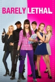 Barely Lethal