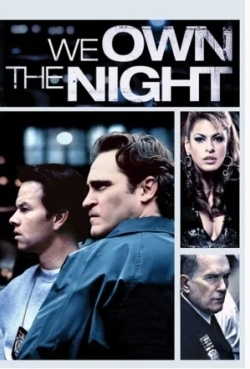 We Own the Night