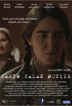 Yarım Kalan Mucize Yarım Kalan Mucize