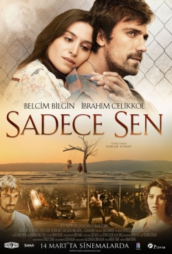 Sadece Sen Sadece Sen