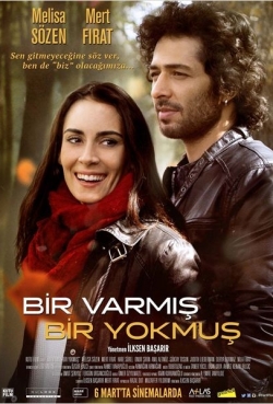 Bir Varmis Bir Yokmus Bir Varmis Bir Yokmus