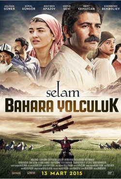 Selam: Bahara Yolculuk Selam: Bahara Yolculuk