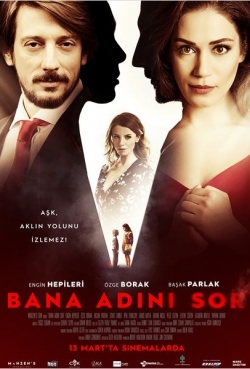 Bana Adını Sor Bana Adını Sor