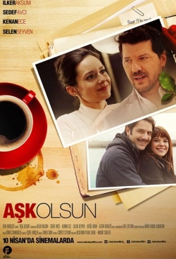 Aşk Olsun Aşk Olsun