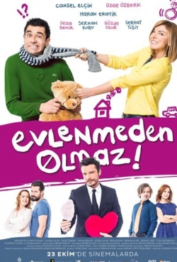 Evlenmeden Olmaz Evlenmeden Olmaz