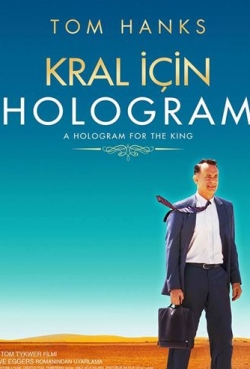 A Hologram for the King A Hologram for the King