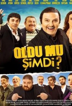 Oldu Mu Şimdi? Oldu Mu Şimdi?