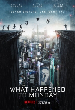 What Happened to Monday What Happened to Monday