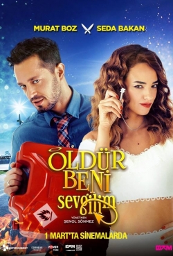 Öldür Beni Sevgilim Öldür Beni Sevgilim