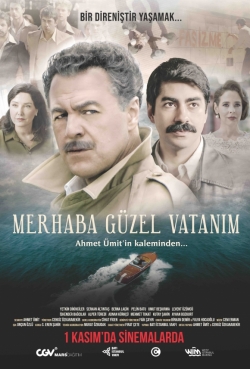 Merhaba Güzel Vatanım Merhaba Güzel Vatanım