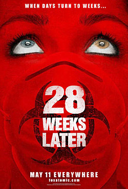 28 Weeks Later 28 Weeks Later