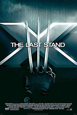 X-Men: The Last Stand X-Men: The Last Stand