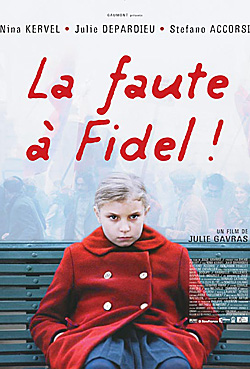 La Faute a Fidel La Faute a Fidel