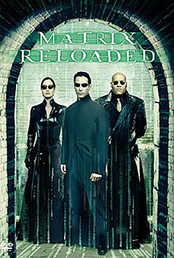 The Matrix Reloaded The Matrix Reloaded