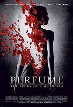 Perfume: The Story of a Murderer Perfume: The Story of a Murderer