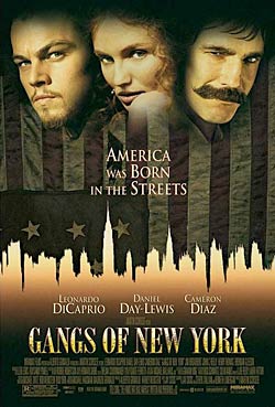 Gangs of New York Gangs of New York