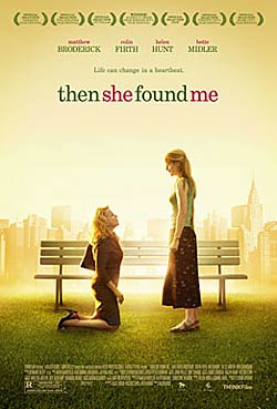 Then She Found Me Then She Found Me